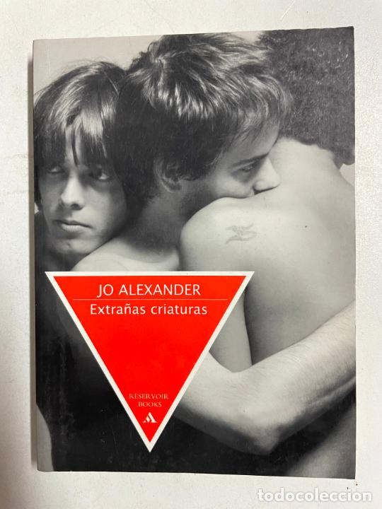 Libros: Extra&ntilde;as criaturas / Jo Alexander - Foto 1