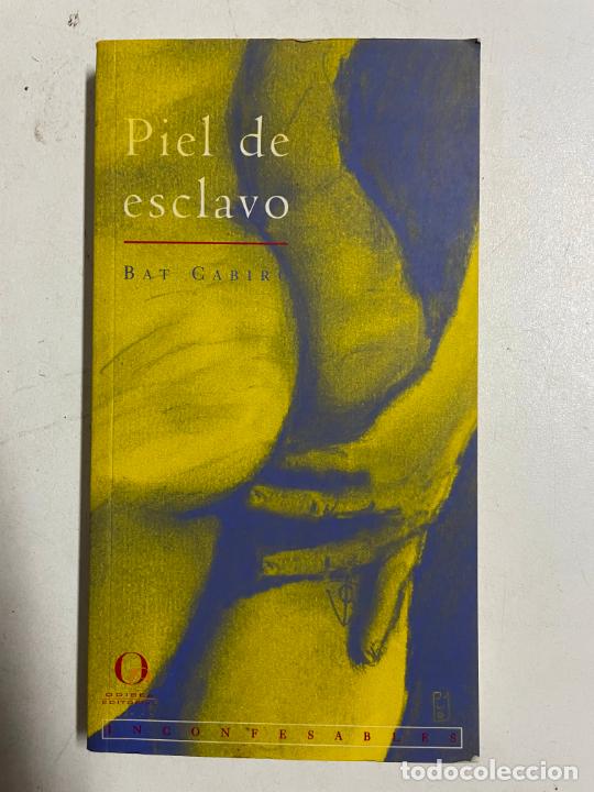Libros: Piel de esclavo (Inconfesables) / Bat Cabiro - Foto 1