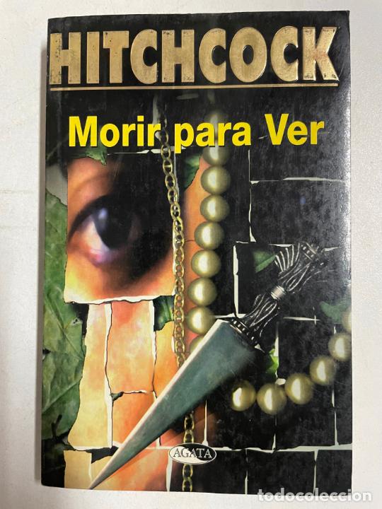 Libros: Morir para ver / Hitchcock, Alfred - Foto 1