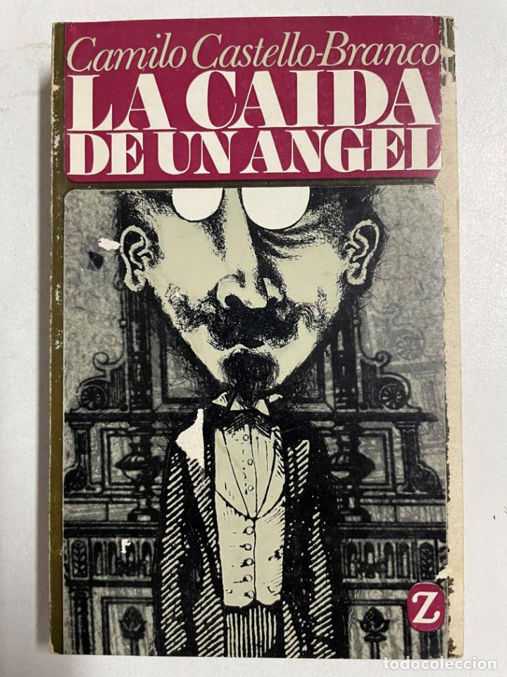 Libros: La ca&iacute;da de un &Aacute;ngel / Camilo Castello Branco - Foto 1