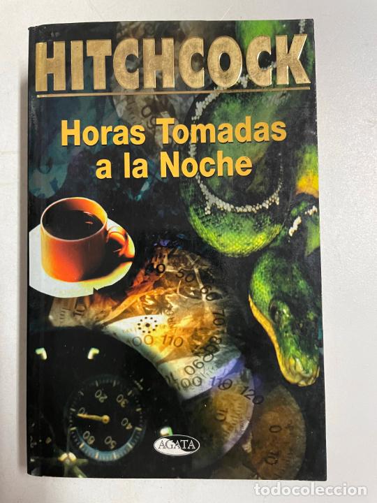 Libros: Horas tomadas a la noche / Hitchcock, Alfred - Foto 1