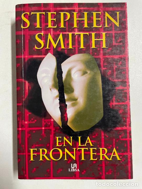 Libros: En la frontera / Stephen Smith - Foto 1