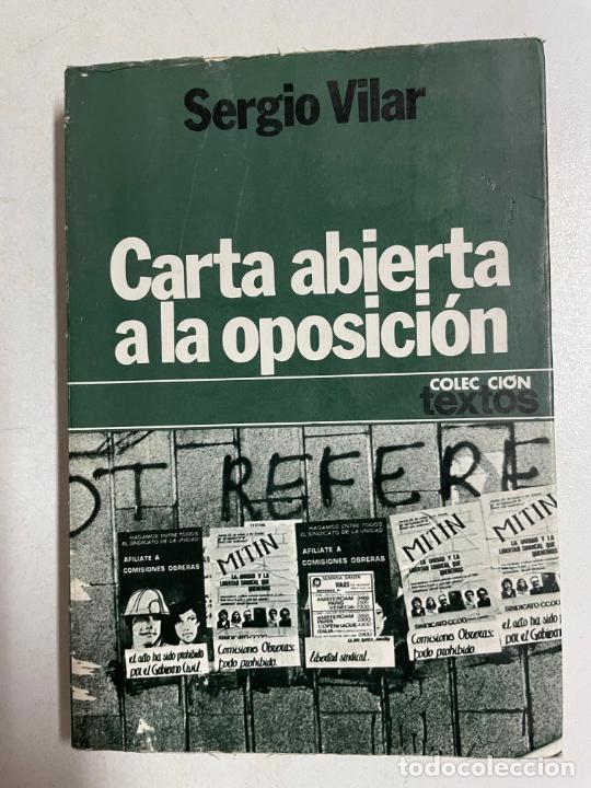 Libros: Carta abierta a la oposici&oacute;n / Sergio Vilar - Foto 1
