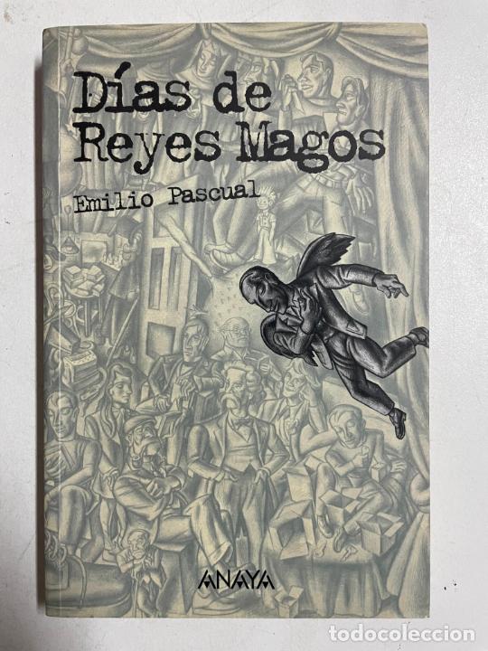 Libros: D&iacute;as de Reyes Magos / Emilio Pascual - Foto 1