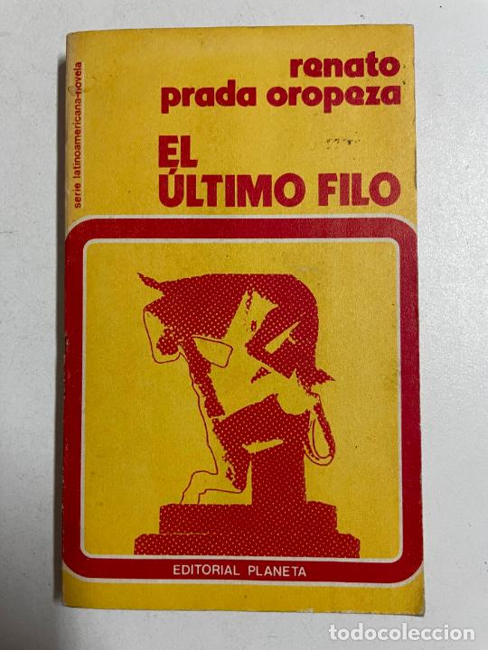 Libros: El &uacute;ltimo filo / Renato Prada Oropeza - Foto 1
