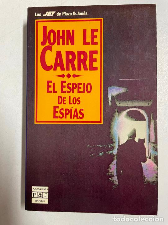 Libros: El espejo de los espias / John Le Carr&eacute; - Foto 1