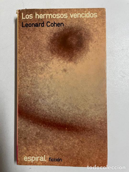 Libros: Los hermosos vencidos / Leonard Cohen - Foto 1