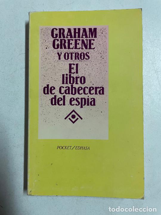 Libros: El libro cabecera del esp&iexcl;a (Pocket) / Graham Greene - Foto 1