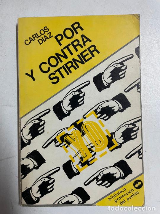 Libros: Por y contra Stirner / Carlos Diaz - Foto 1