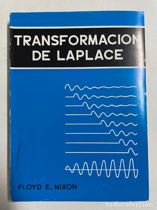 Libri di seconda mano: Transformaci&oacute;n de Laplace / Floyd E. Nixon