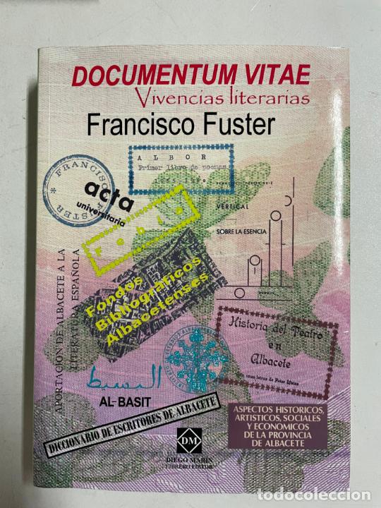 Libros: DOCUMENTUM VITAE VIVENCIAS LITERARIAS / Francisco Fuster - Foto 1