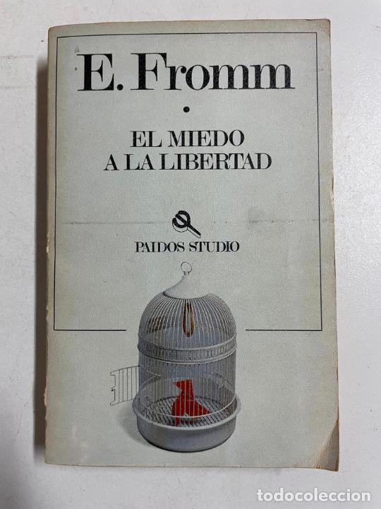 Libros: El miedo a la libertad / Erich Fromm - Foto 1
