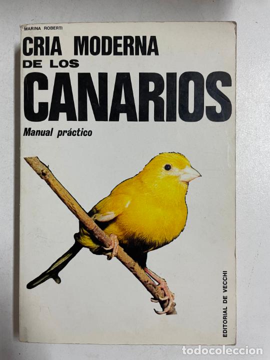 Libros: Cria moderna de los canarios / Marina Roberti - Foto 1