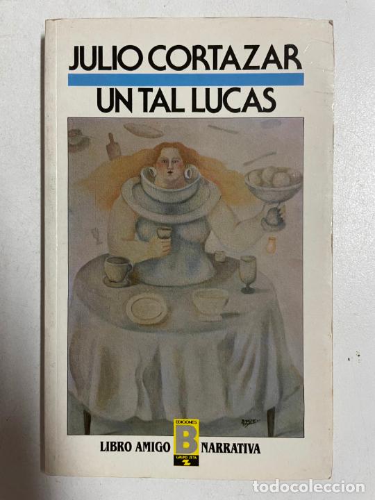 Libros: Un tal Lucas / Julio Cortazar - Foto 1