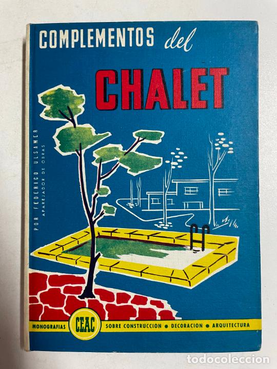 Libros: Complementos del chalet / Federico Ulsamer Puiggar&iacute; - Foto 1