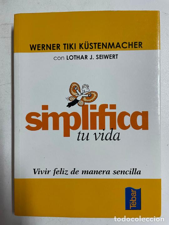 Libros: Simplifica tu vida / Werner Tiki k&uuml;stenmacher - Foto 1
