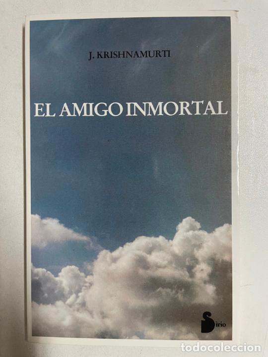 Libros: El Amigo Inmortal / J. Krishnamurti - Foto 1