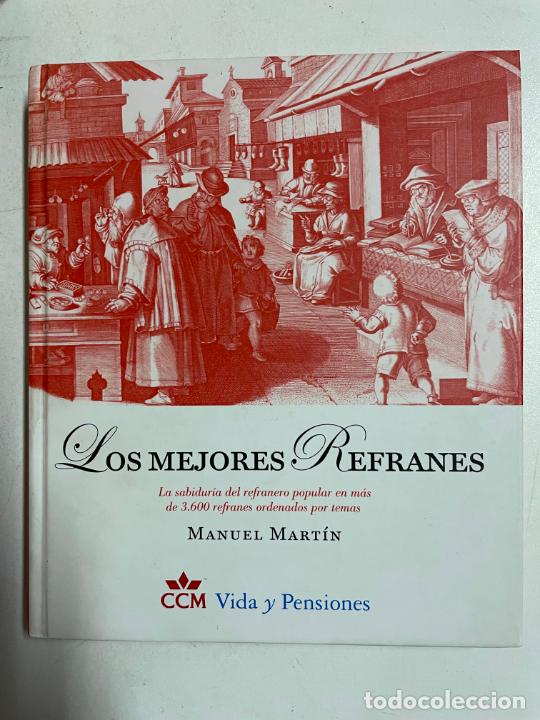 Libros: Los mejores refranes / Manuel Mart&iacute;n S&aacute;nchez - Foto 1
