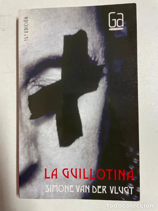 Libros: La guillotina / Simone Van Der Vlugt - Foto 1