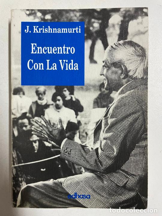 Libros: Encuentro con la vida / Krishnamurti, J. - Foto 1