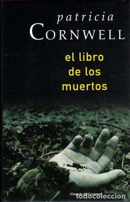 Libros: El libro de los muertos - Cornwell, Patricia - Foto 1