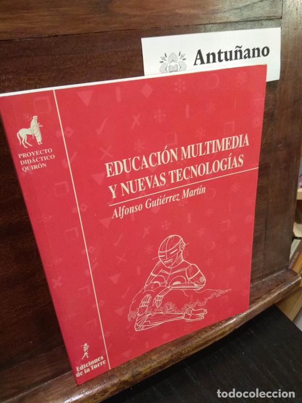 Libros: Educaci&oacute;n multimedia y nuevas tecnolog&iacute;as - Foto 1