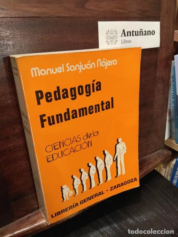 Libros: Pedagog&iacute;a Fundamental. Ciencias de la educaci&oacute;n - Foto 1