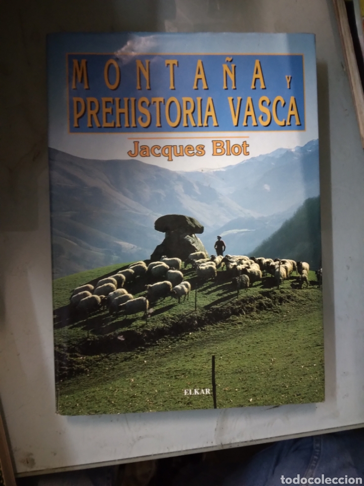 Libros: Jacques Blot, Monta&ntilde;a y prehistoria vasca, Elkar - Foto 1