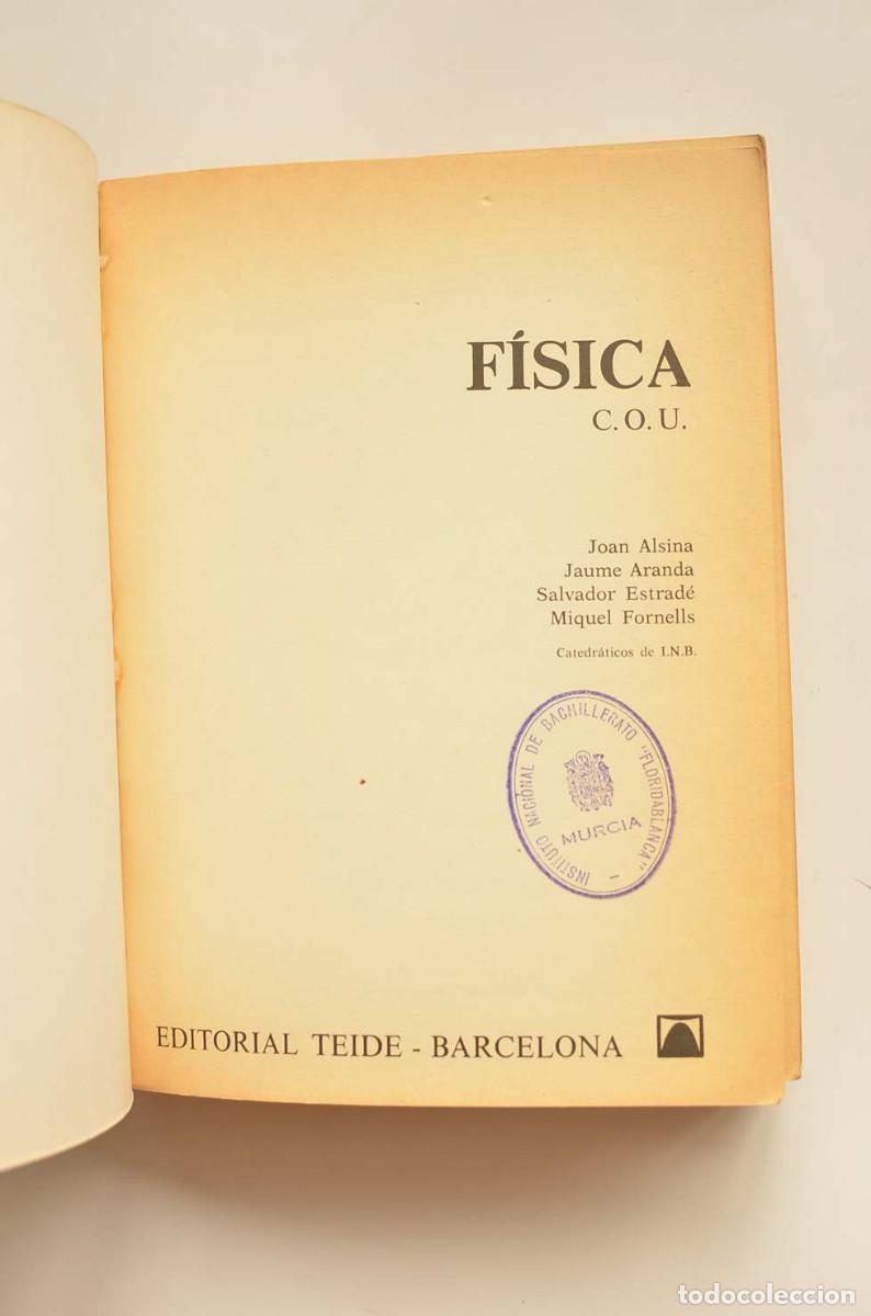 Libros: F&iacute;sica. COU - ALSINA, J. et al - Foto 2