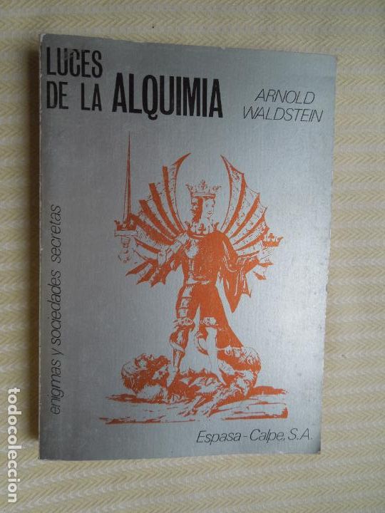 Libros: LUCES DE ALQUIMIA - ARNOLD WALDSTEIN - ESPASA-CALPE 1977. - Foto 1