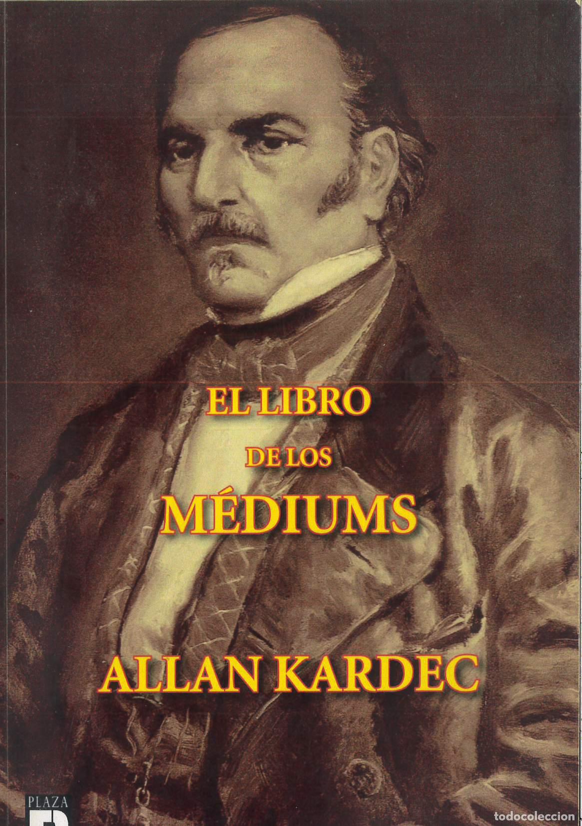 Libros: El libro de los m&eacute;diums (Spanish Edition) - Kardec, Allan - Foto 1