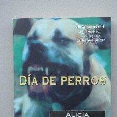Libros: DÍA DE PERROS - ALICIA GIMÉNEZ BARTLETT