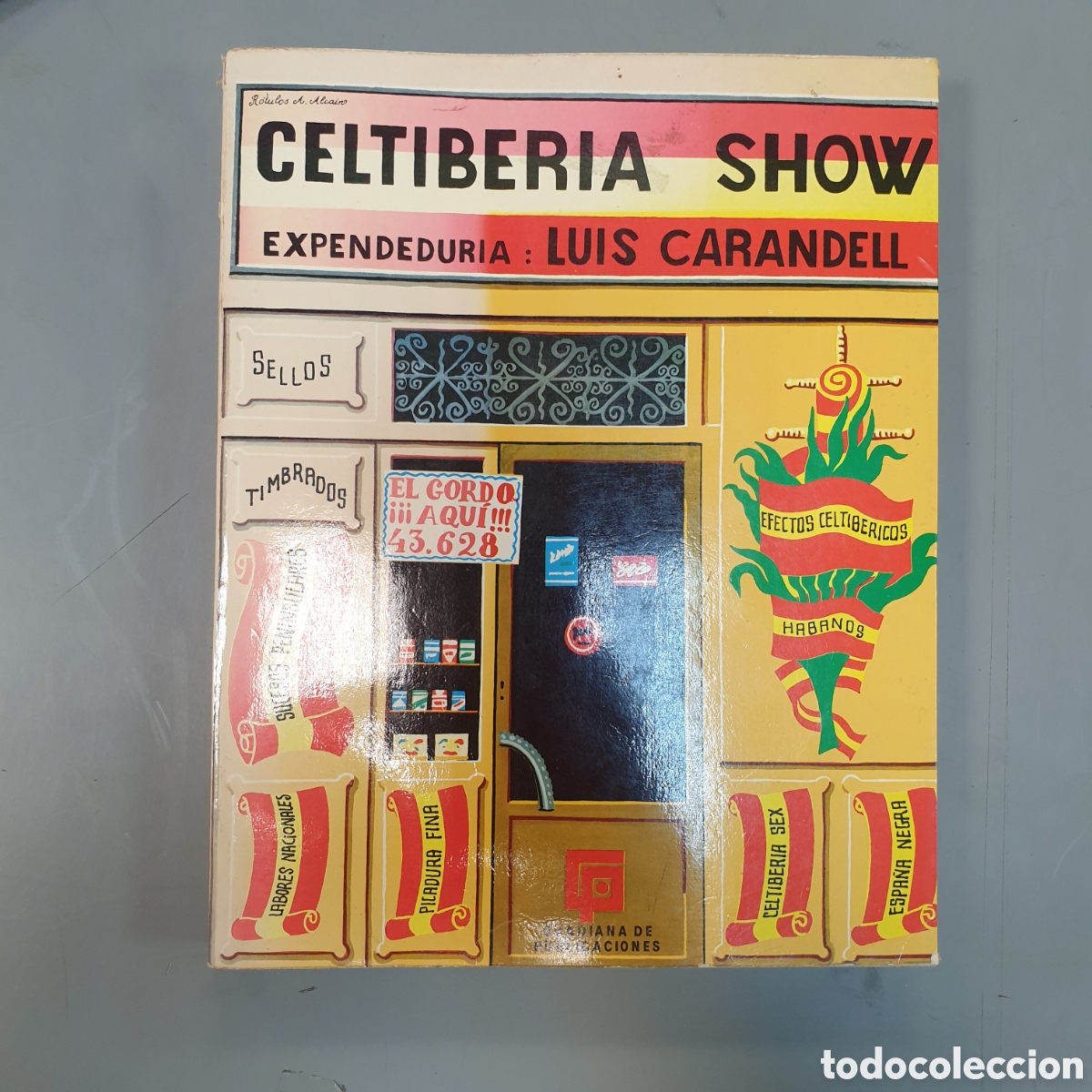 Libros: CELTIBERIA SHOW LUIS CARANDELL - Foto 1