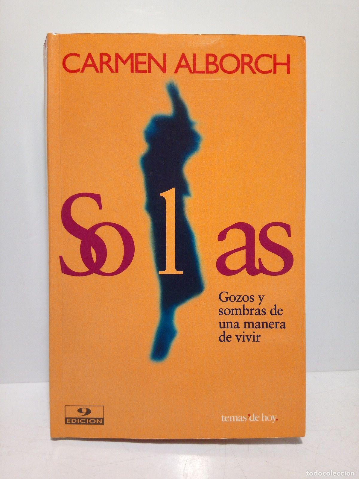 Libros: ALBORCH, Carmen - Solas: Gozos y sombras de una mnera de vivir - Foto 1