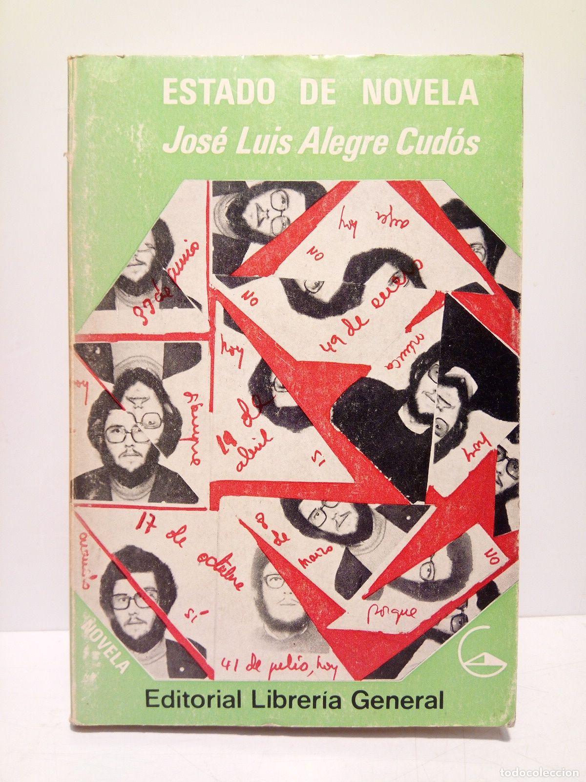 Libros: ALEGRE CUDOS, Jos&eacute; Luis - Estado de novela - Foto 1