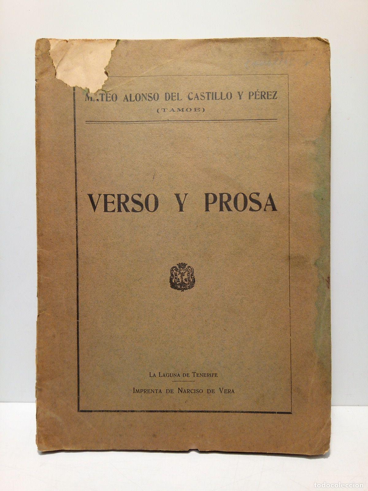 Libros: ALONSO DEL CASTILLO Y PEREZ, Mateo [seud. &rdquo;Tamoe&rdquo;] - Verso y prosa - Foto 1
