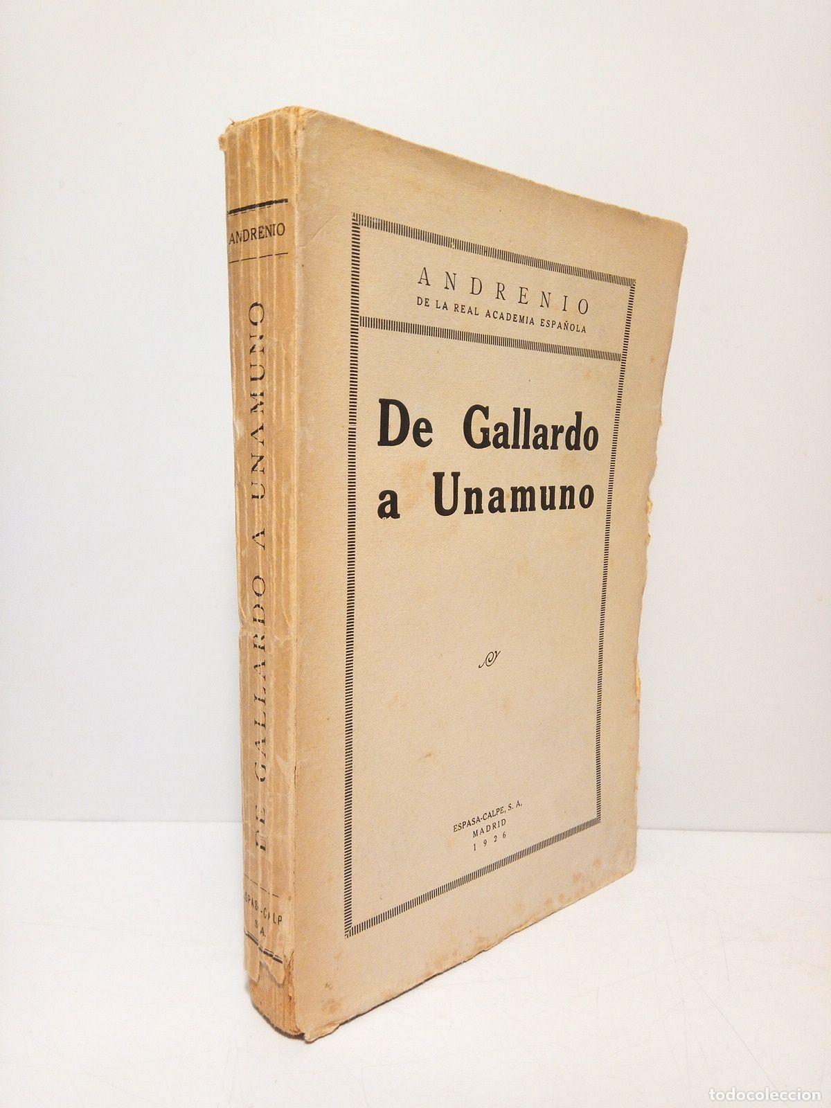 Libros: ANDRENIO [seud. de &rdquo;E. Gomez de Baquero&rdquo;] - De Gallardo a Unamuno - Foto 1