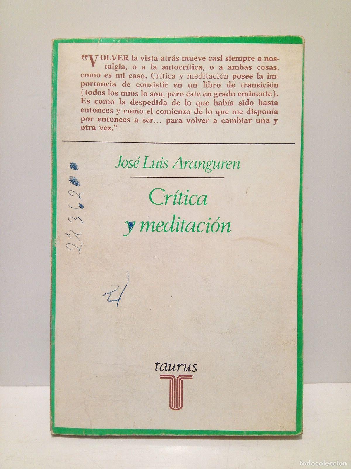 Libros: ARANGUREN, Jos&eacute; Luis - Cr&iacute;tica y meditaci&oacute;n - Foto 1
