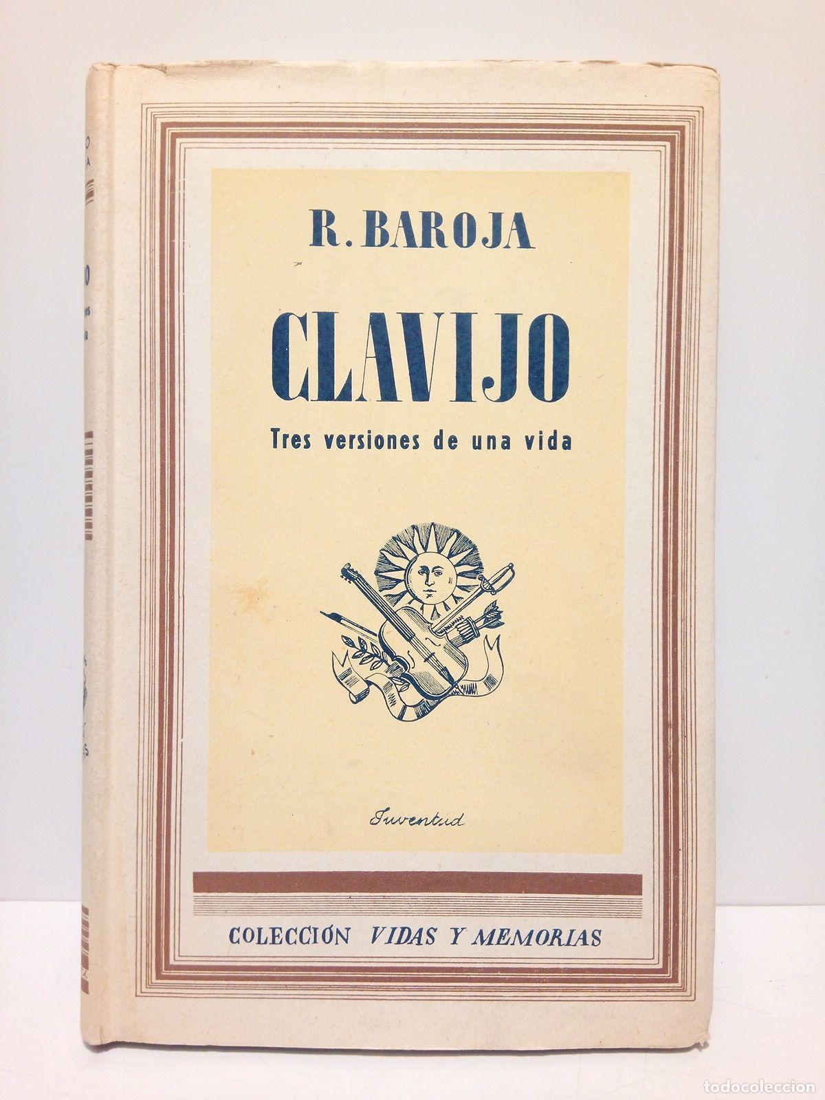Libros: BAROJA, Ricardo - Clavijo: Tres versiones de una vida - Foto 1