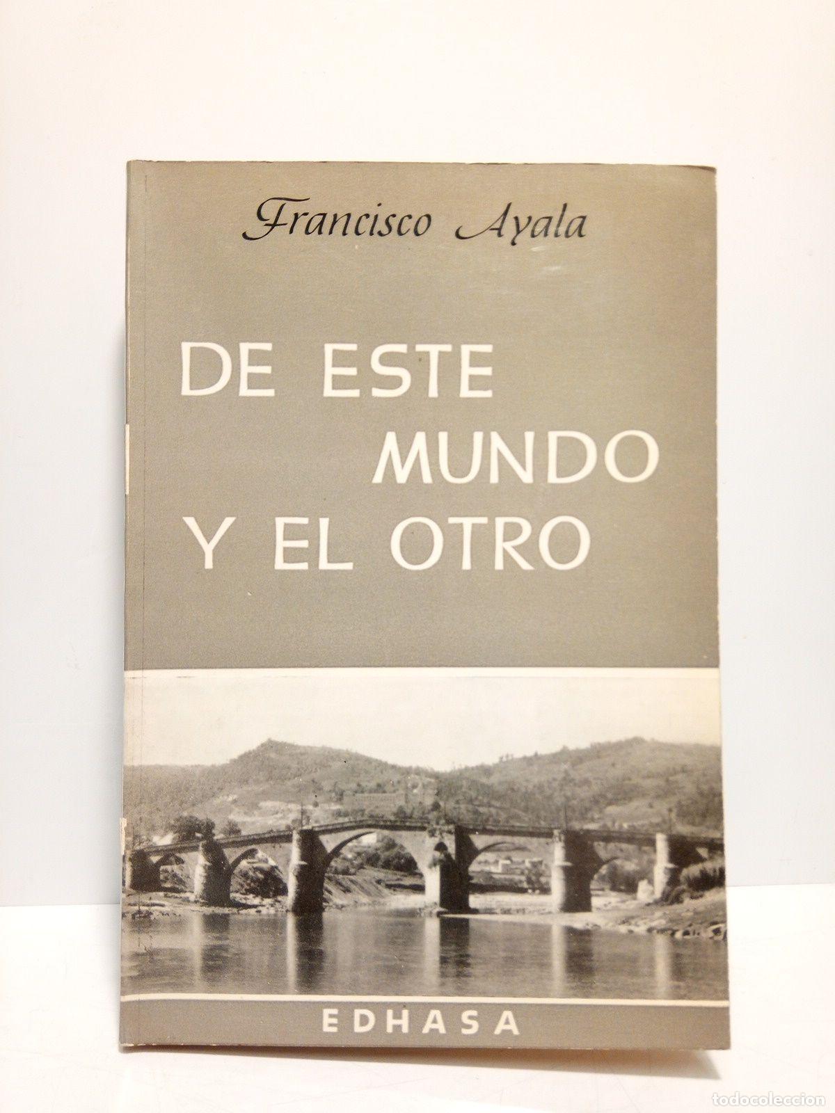 Libros: AYALA, Francisco - De este mundo y el otro - Foto 1