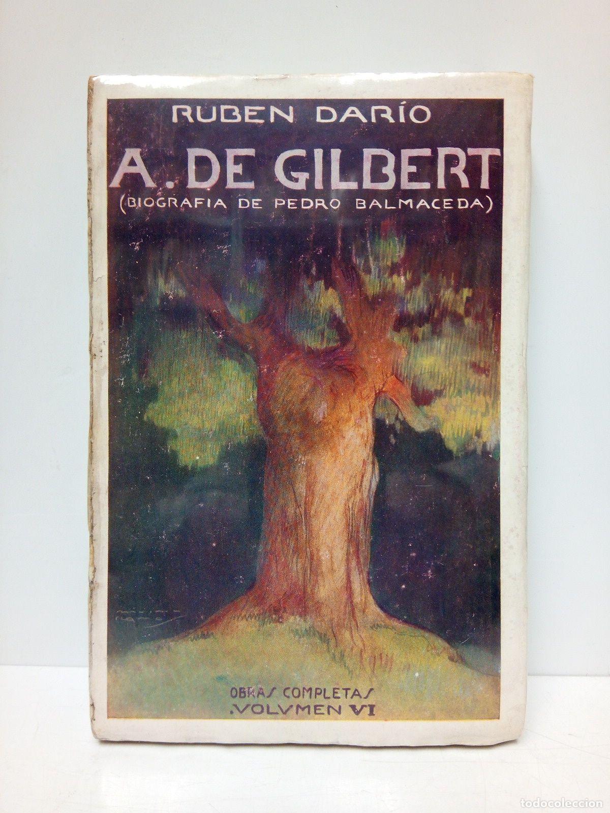 Libros: DARIO, Rub&eacute;n - A. de Gilbert: Biograf&iacute;a de Pero Balmaceda - Foto 1