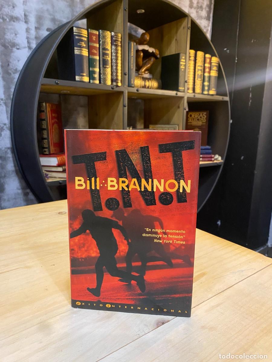 Libros: T.N.T -BILL BRANNON- EDICIONES B - Foto 1
