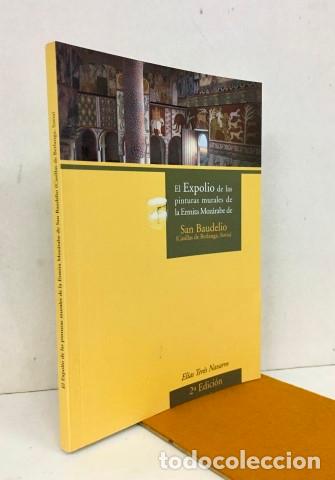 Libros: El Expolio de las pinturas murales de la ermita moz&aacute;rabe de San Baudelio - Ter&eacute;s Navarro, El&iacute;as