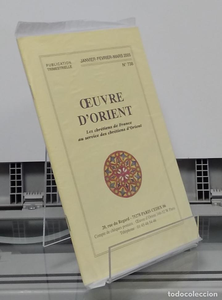 books: (NUEVO) Oeuvre d'Orient 738 (janvier-f&eacute;vrier-marx 2005). NUEVO - vvaa