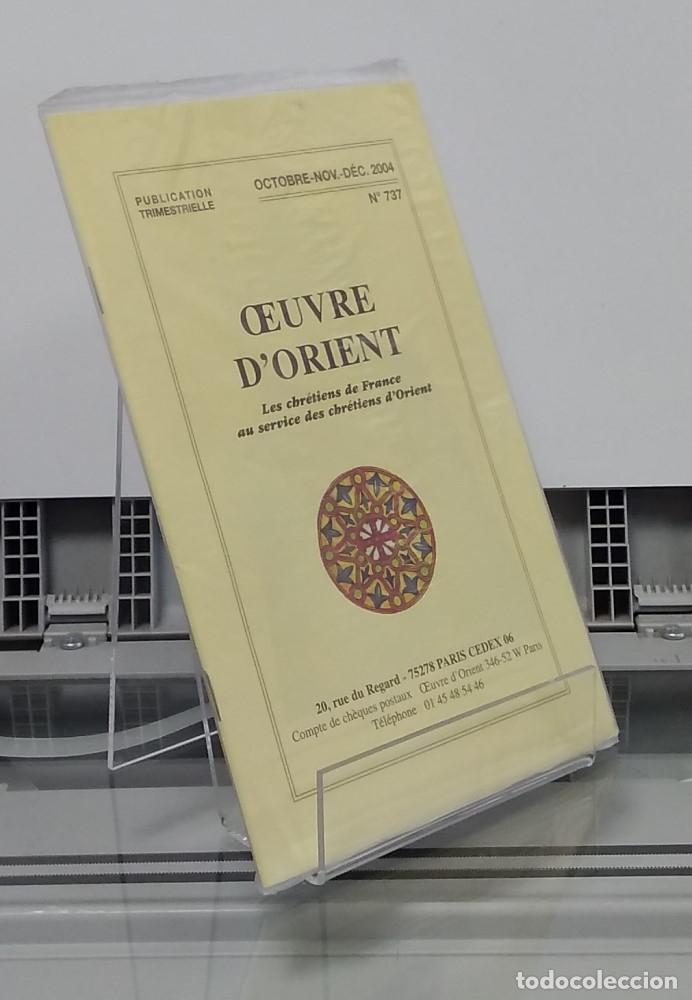 books: (NUEVO) Oeuvre d'Orient 737 (octobre-nov-d&eacute;c 2004). NUEVO - vvaa
