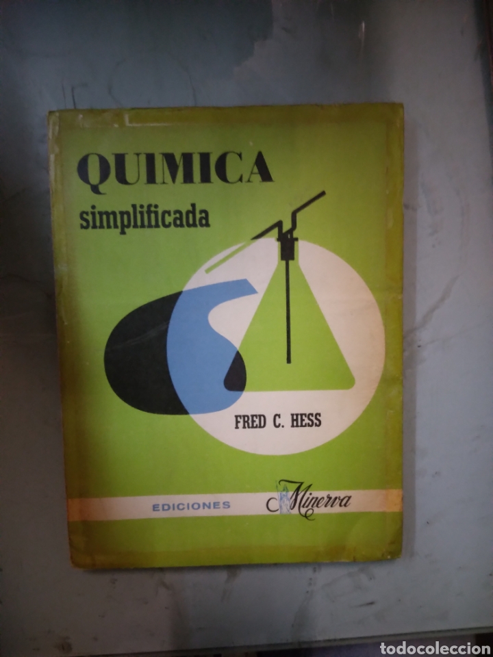 Libros: Qu&iacute;mica simplificada, Fred C. HESS, Ediciones Minerva - Foto 1