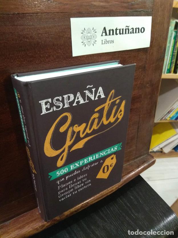 Libros: Espa&ntilde;a gratis 500 experiencias - Foto 1