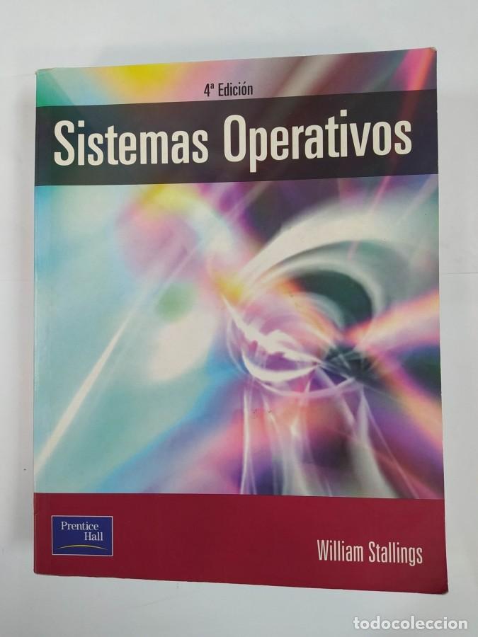 Libros: Sistemas Operativos. - William Stallings. TDK672 - Foto 1