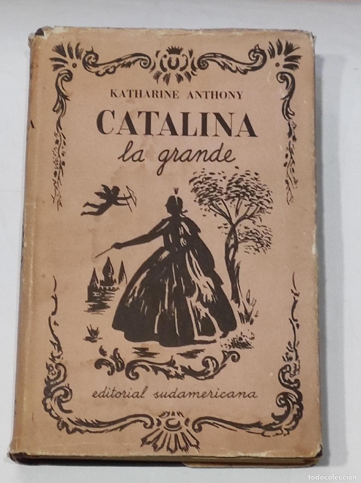Libros: ANTHONY, Katharine. - Catalina la grande. - Foto 1