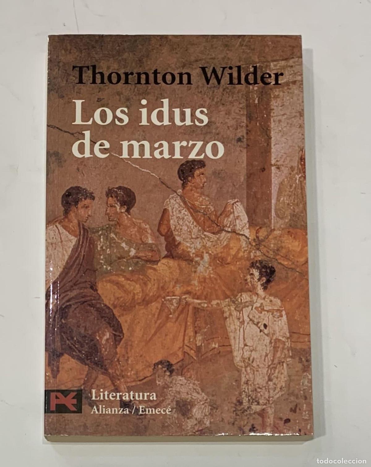 Libros: WILDER, Thornton. - Los idus de marzo. - Foto 1